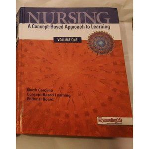 Nursing A Concept Based Approach to Learning Volume 1
